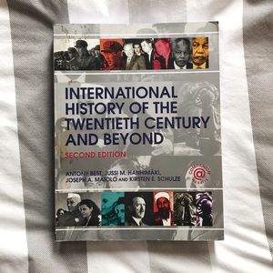 International History of the Twentieth Century and Beyond by Antony Best